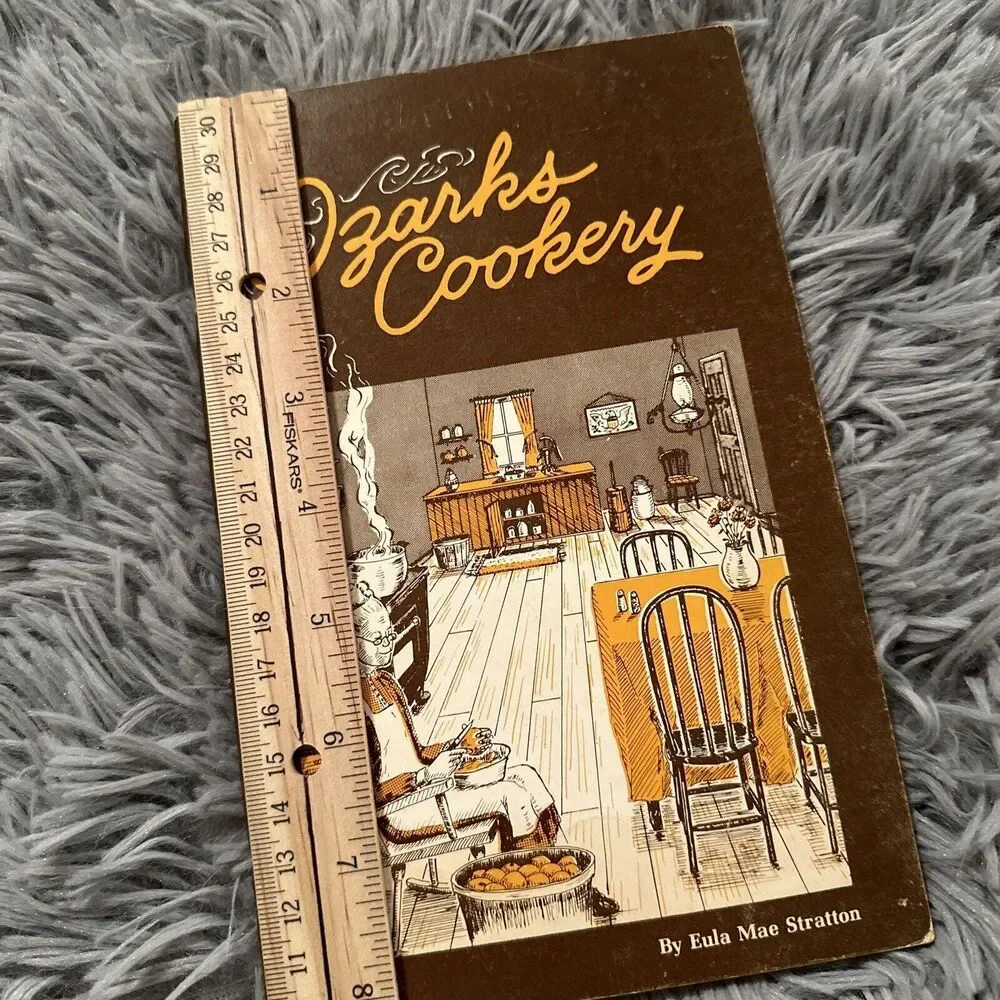 Ozarks Cookery by Eula Mae Stratton Third Printing 1976 Vintage Cookbook